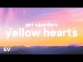Ant saunders  yellow hearts lyrics