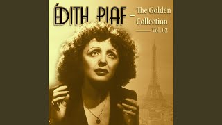 Watch Edith Piaf Quas Tu Fait John video