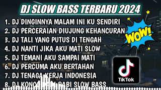 DJ SLOW FULL BASS TERBARU 2024 || DJ KAMU DIMANA (IPANK) ♫ REMIX FULL ALBUM TERBARU 2024