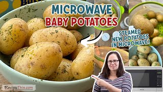Microwave Baby Potatoes (steamed new potatoes in microwave)