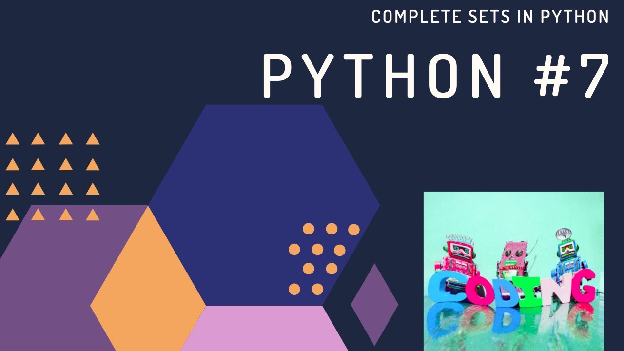 Complete Explanation of Sets in Python - YouTube