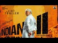 Indian 2  trailer  kamal haasan  shankar  anirudh ravichander  subaskaran  jun 2024