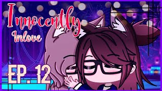 ×[Innocently inlove]×||Episode 12||Gacha club lesbian love story||TW:insensitive words