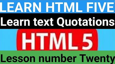 Learn Html  ll HTML Quotations llLesson Twenty ll Oxford Academy