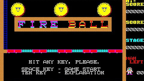 Fire Ball/ファイアーボール (Sharp Mz-2200, 1983, Hudson Soft/Kon-Chan)