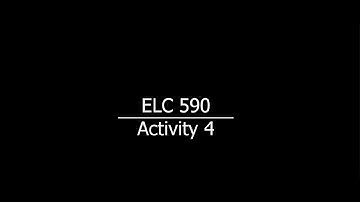 ELC 590 : Activity 4