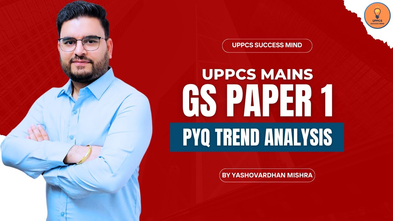 UPPCS MAINS GS 1 PYQ ANALYSIS