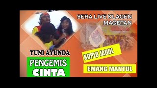 YUNI AYUNDA - PENGEMIS CINTA (SERA LIVE KLAGEN 2011)