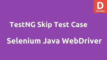 Selenium Java TestNG  Skip Test