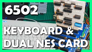 Keyboard/Dual NES card for my 6502