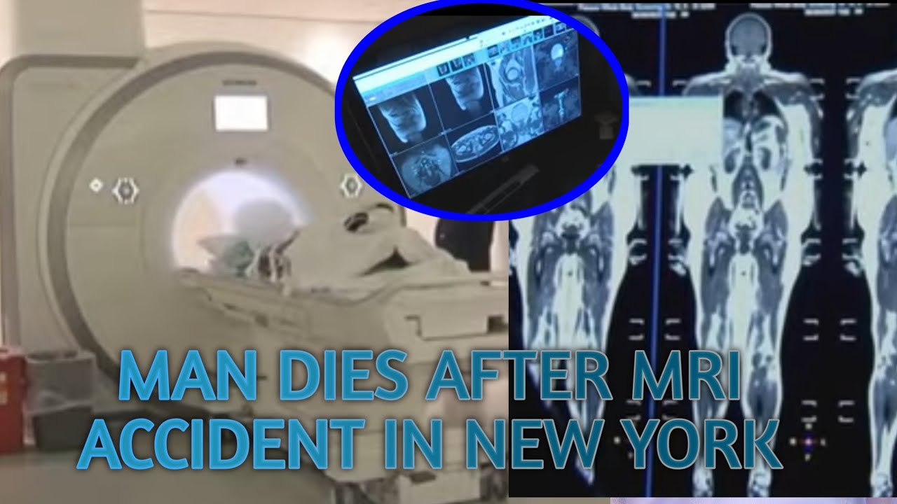 Man dies after MRI accident in New York - YouTube