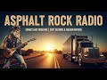 ASPHALT ROCK RADIO – SUNSET EASY ROAD MIX | SOFT GUITARS &amp; GOLDEN MOTION | #EasyRoadSunset