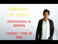 Audioslave - Like A Stone Subtitulada Al Español - Letras y Top De Todo
