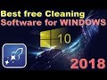 Best free Cleaning Software for WINDOWS 10 in 2018
