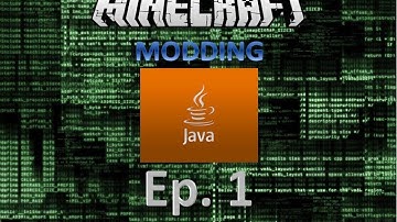 [1.7.4] Making a Mod in Minecraft: Ep 1 - Setup