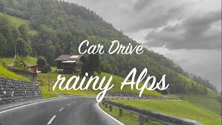 Car Drive 4K - rainy Day in Austrian Alps (Brand-Bürserberg-Bürs) only Driving and Car Sound