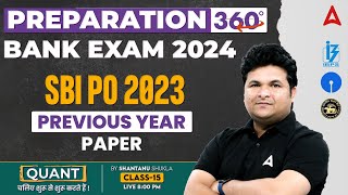 Bank Exam 2024 | SBI PO Previous Year Paper | Maths By Shantanu Shukla