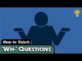 Subject & Object 'WH' QUESTIONS