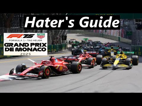 Monaco Grand Prix Hater's Guide 2025