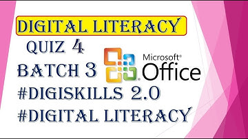 Digiskills 2.0 Digital literacy quiz 4 batch 3 solution || Digital literacy Quiz 4 answer available
