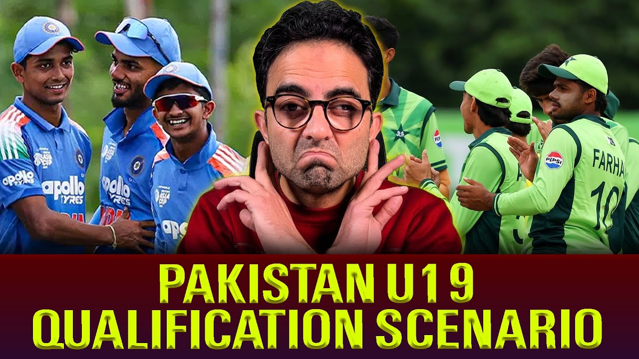 Qualification scenario of U19 World Cup semi-final for Pakistan U19 🇵🇰🏏