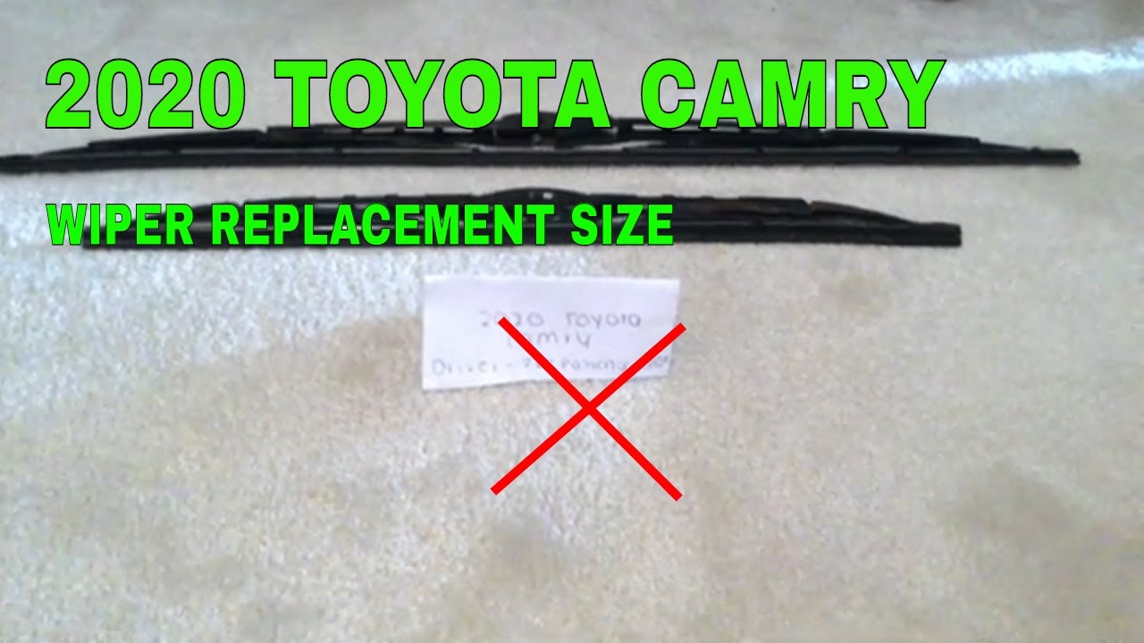 🚗 🚕 2020 Toyota Camry Wiper Blade Replacement Size 🔴 - YouTube