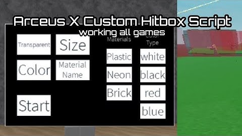 Arceus X Custom Hitboxs Script