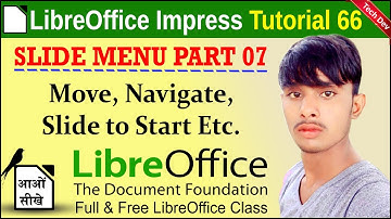 LibreOffice Impress Tutorial 66 | Slide menu part 07 | Move with Navigate | by dev bind