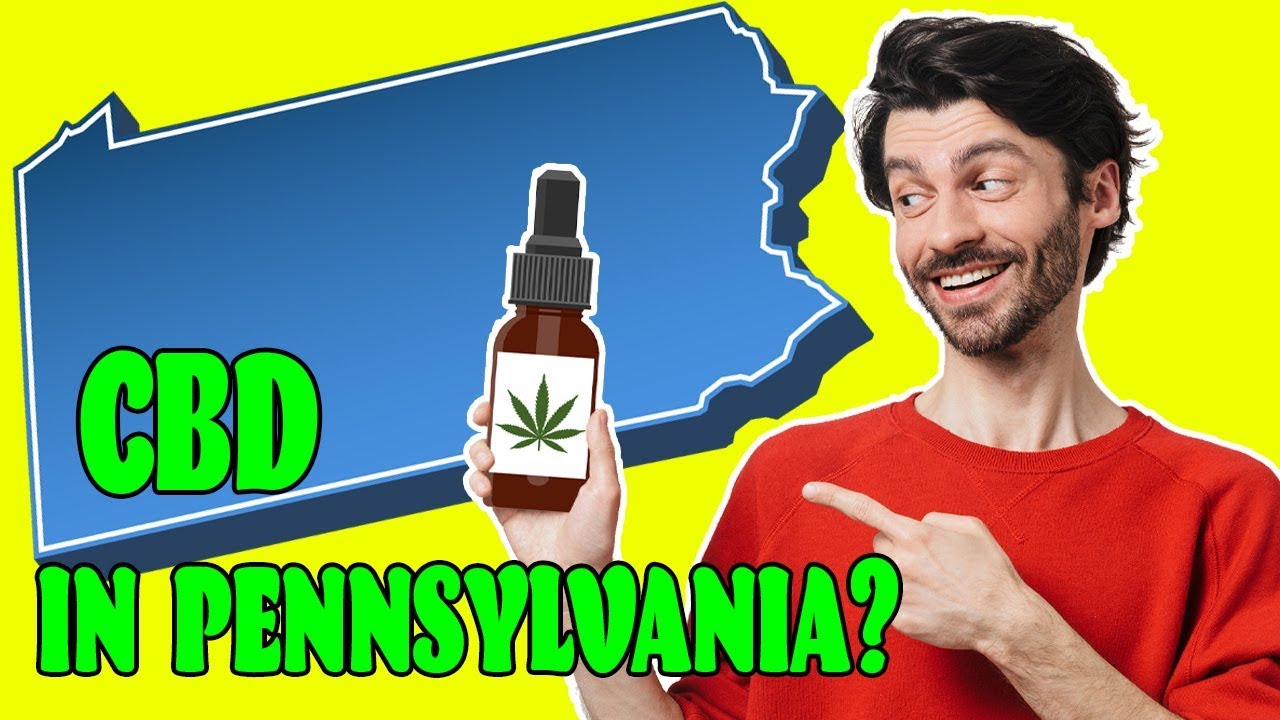 CBD In PA - Whats The Deal With CBD In Pennsylvania?