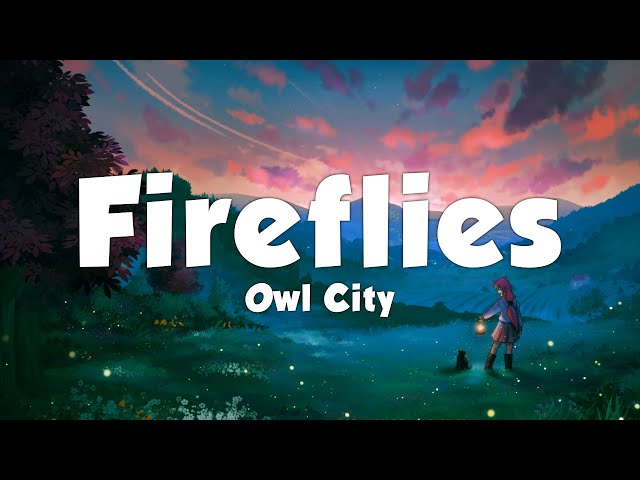 Owl City - Fireflies (Lyrics) class=