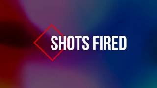 Shots Fired Intro