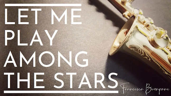 Let me play among the stars | 2020 - Francesca Buo...
