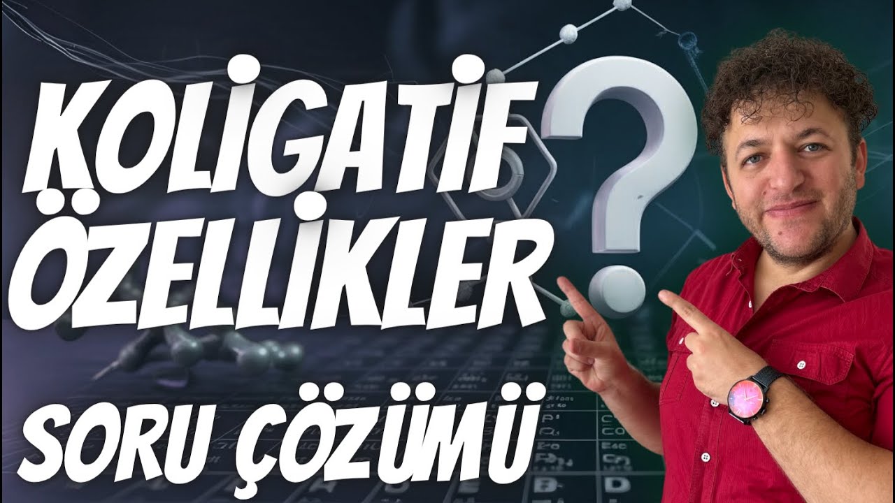 Koligatif Özellikler: Sadece 6 Kritik Soru ile öğren ⚛️