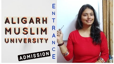 MSc Maths AMU | Syllabus Entrance | Important Dates | Admission