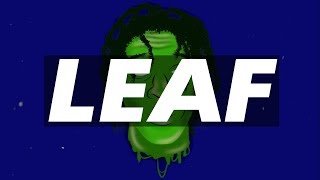 [FREE] Young Thug x Drake Type Beat 2017 - Leaf by GP Production