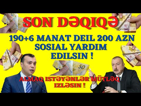 Diqqət : 190 və 196 manat yox , Xalqın vəziyyəti pisdir 200 AZN yardım ediləcək ! Yoxsa ...-xeberler