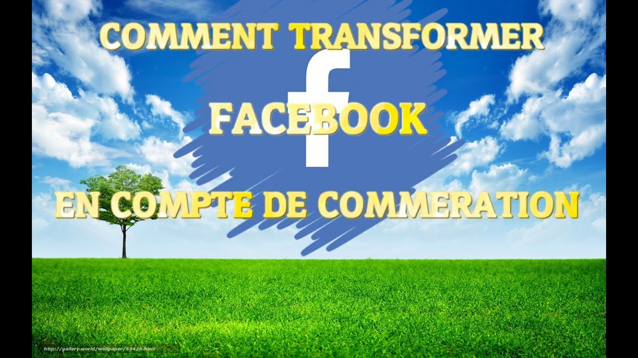 COMMENT FAIRE UN COMPTE DE COMMÉMORATION AVEC FACEBOOK - YouTube