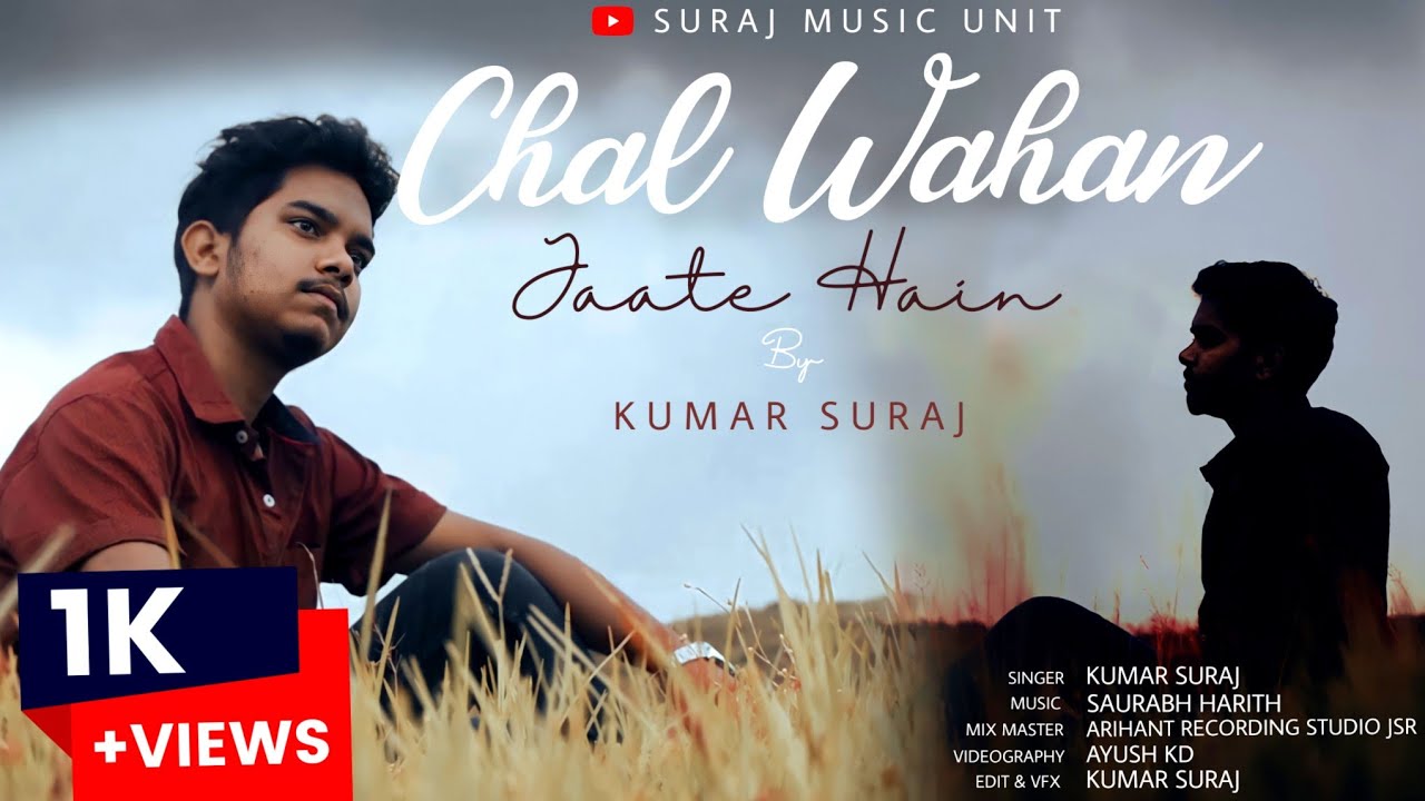 Chal Wahan Jaate Hain | Romantic Song |Cover Version | Suraj Mahato | Suraj Mahato Music