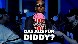 DAS AUS FÜR DIDDY?  | #41 MIND SNACKS PODCAST