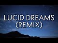 Juice WRLD - Lucid Dreams (Remix) [Lyrics] Ft. Lil Uzi Vert