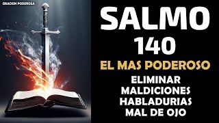 Salmo 140, el más Poderoso para Eliminar Maldiciones, Habladurías, Mal de Ojo ǀ Oración Poderosa