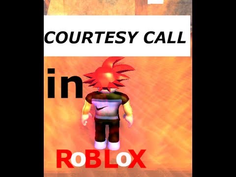 Courtesy Call In Roblox By Theapril Yt - skillet songs roblox ids