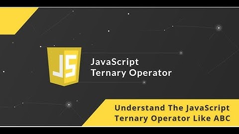 Ternary Operator | comparison b/w if-else and  Ternary Operator | nested  Ternary Operator