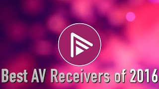 Verplicht vragenlijst sigaar Best AV Receivers 2016 - YouTube