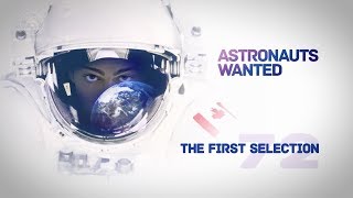 Astronauts wanted – Episode 2 The First Selection