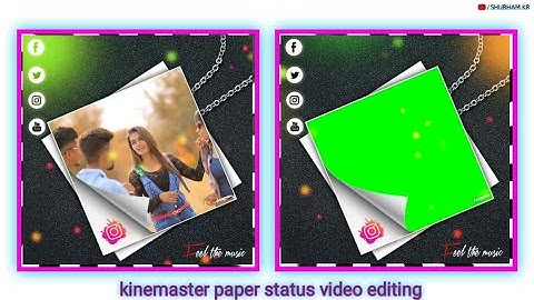 Kinemaster Paper Frame Status Editing || Kinemaster New Video Editing 2020 || SHUBHAM KR