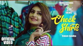 Check Shirts - Full song | Rabab Sandhu | Latest Punjabi Songs 2018 | Mangla Records