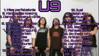 U9 FULL ALBUM COMPLEX SALAH AKU  TANPA IKLAN. BAND ROCK INDONESIA.