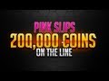 200,000 Coins On The Line!!!