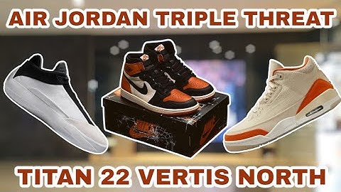 AIR JORDAN Triple Threat: AJ1 high OG Shattered Backboard!Jordan 40, Air Jordan 3 Starfish